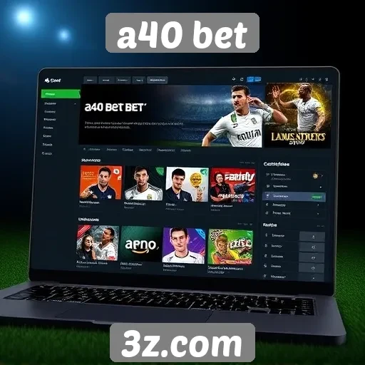 Explorando a interface do usuário do A40 Bet